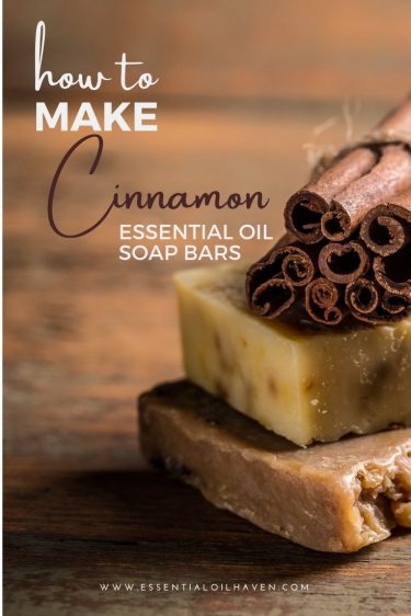 DIY cinnamon essential oil bar soap