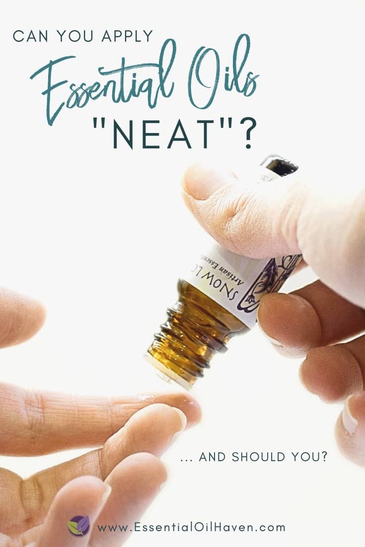 Can you apply essential oils neat?