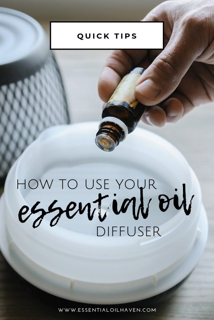 how to use your essential oil diffuuser