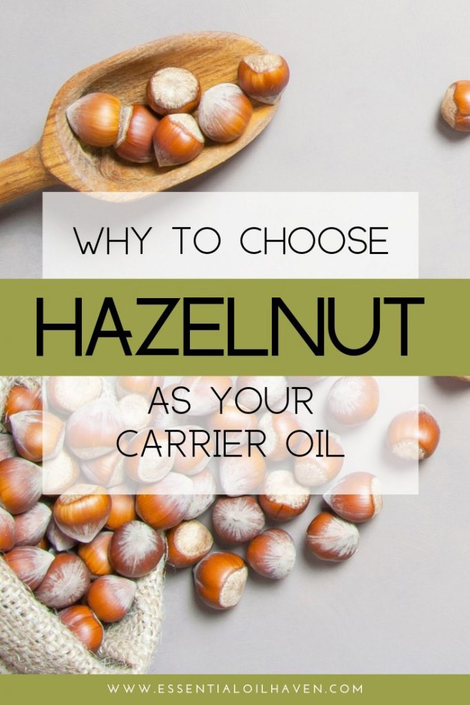 why to choose hazelnut carrier oil