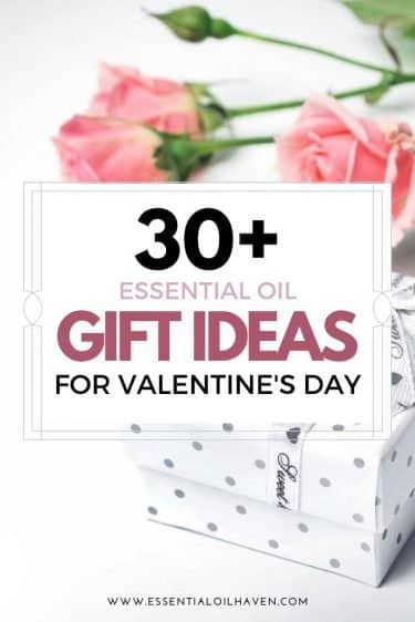 essential oil gift ideas for valentines day
