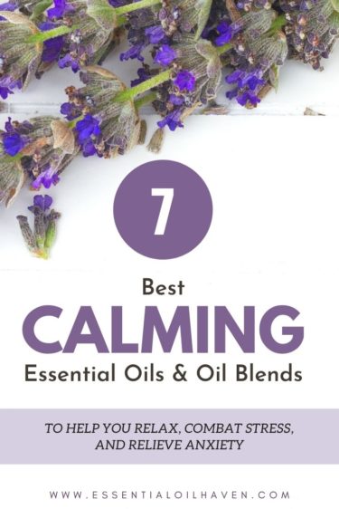 essential oils to promote calm
