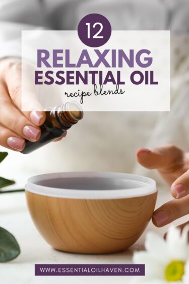12 relaxing essential oil blends for calming