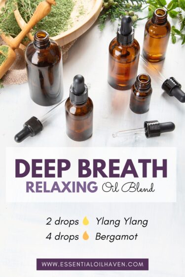 relaxing essential oil blend, deep breath