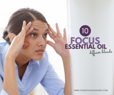 10 focus essential oil blends